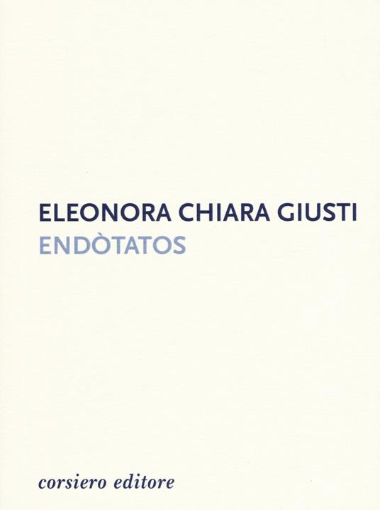 Endotatos - Eleonora Chiara Giusti - copertina