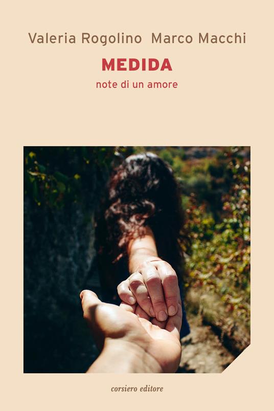 Medida. Note di un amore - Valeria Rogolino,Marco Macchi - copertina