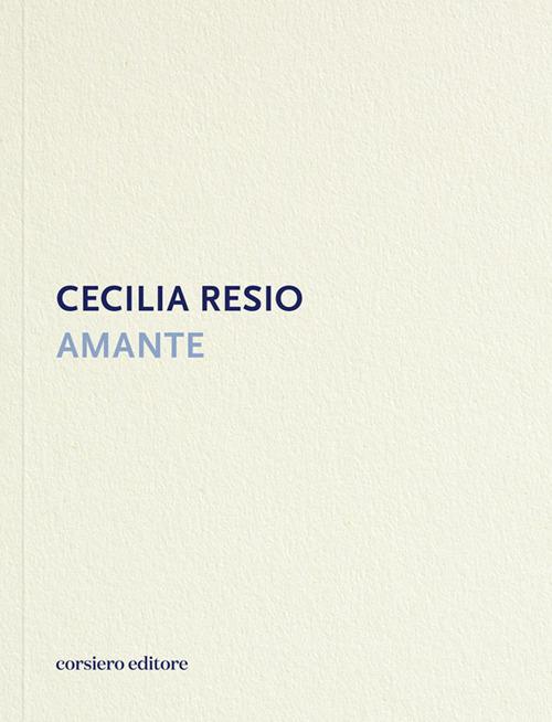 Amante - Cecilia Resio - copertina