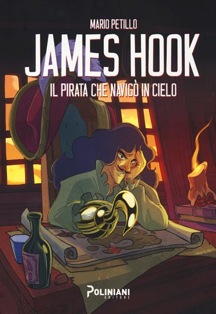 James Hook. Il pirata che navigò il cielo - Mario Petillo - copertina