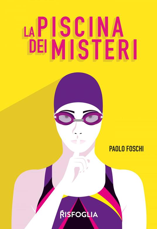 La piscina dei misteri - Paolo Foschi - ebook