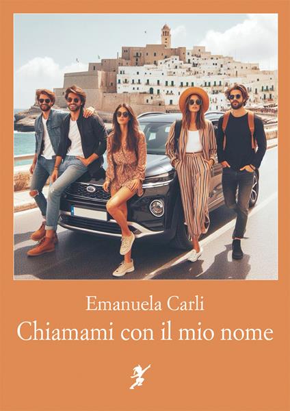 Chiamami con il mio nome - Emanuela Carli - copertina