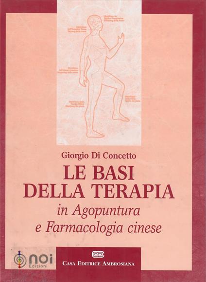 Le basi della terapia in agopuntura e farmacologia cinese - Giorgio Di Concetto - copertina