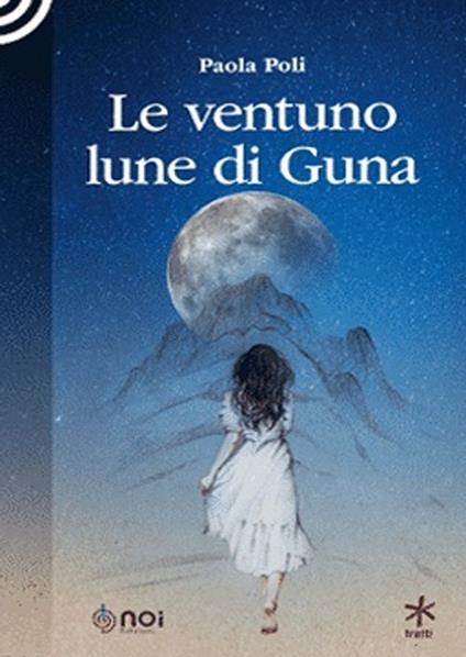 Le ventuno lune di Guna - Paola Poli - copertina