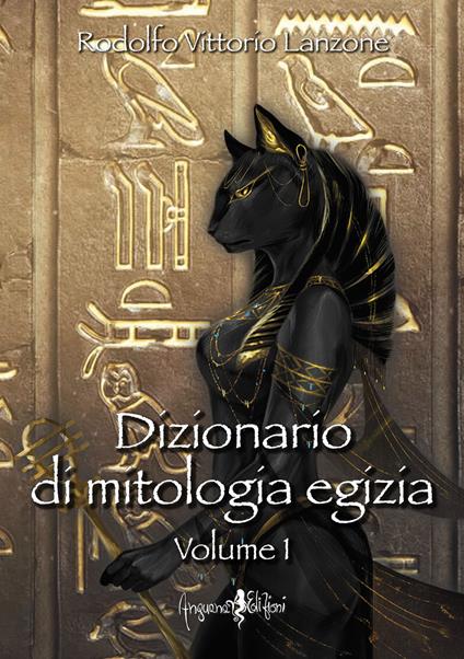 Dizionario di mitologia egizia. Vol. 1 - Rodolfo Vittorio Lanzone - copertina