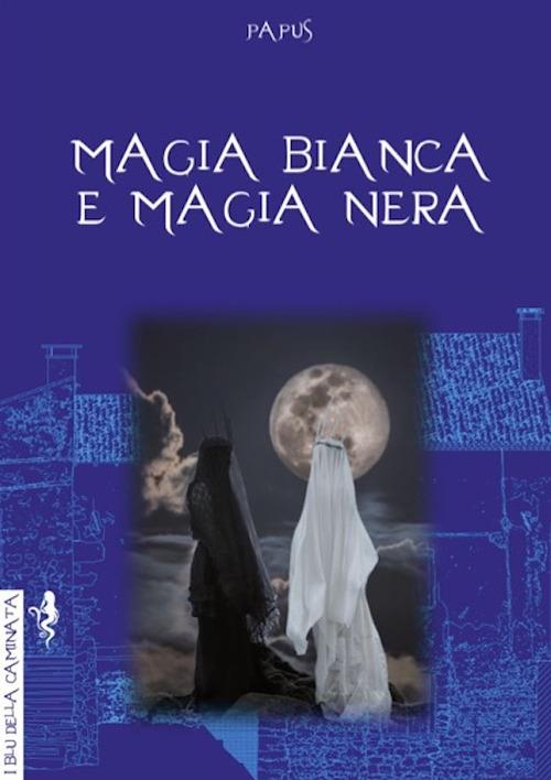 Magia bianca e magia nera - Papus - copertina