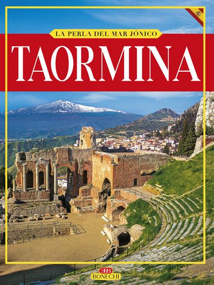 Taormina. La perla del Mar Jónico. Ediz. illustrata - Giuliano Valdes - copertina