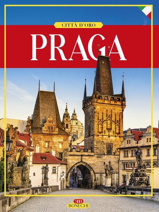 Praga. Città d'oro. Ediz. illustrata - copertina