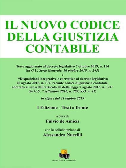 Il nuovo codice della giustizia contabile. Testo aggiornato al decreto legislativo 7 ottobre 2019, n. 114 (in G.U. Serie Generale 16 ottobre 2019, n. 243). Ediz. integrale - copertina