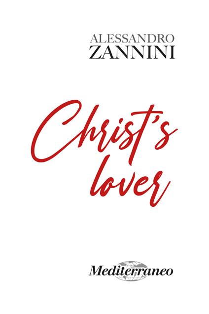 Christ's lover - Alessandro Zannini - copertina