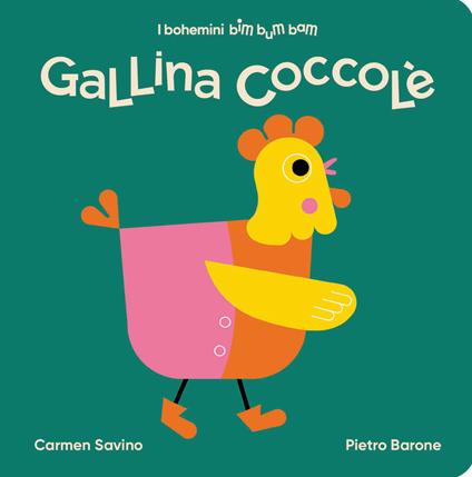 Gallina Coccolé. Ediz. illustrata - Carmen Savino - copertina