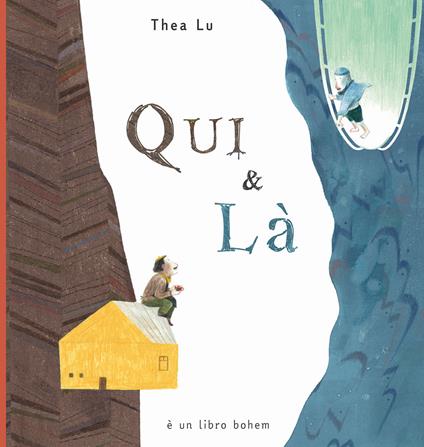 Qui & là. Ediz. ad alta leggibilità - Thea Lu - copertina