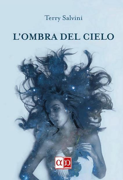 L' ombra del cielo - Terry Salvini,Alessandro Cuccuru - ebook