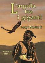 L' aquila tra i giganti