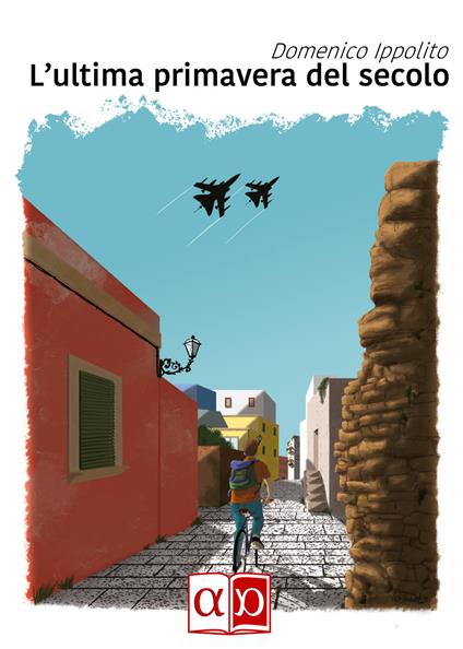 L'ultima primavera del secolo - Domenico Ippolito - copertina
