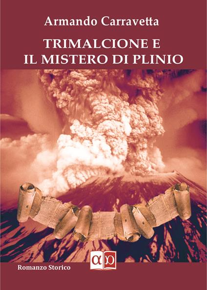 Trimalcione e il mistero di Plinio - Armando Carravetta - ebook