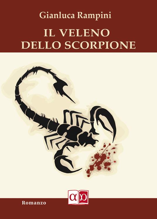 Il veleno dello scorpione - Gianluca Rampini - ebook