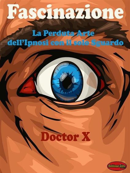 Fascinazione - Doctor X - ebook