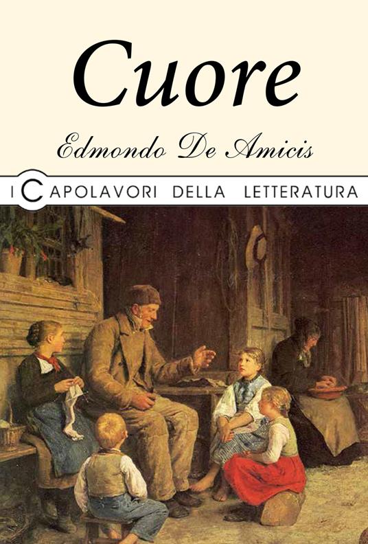 Cuore - Edmondo De Amicis - copertina