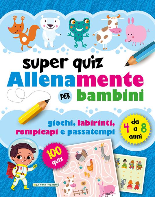 Superquiz. Allenamente per bambini. Ediz. illustrata - copertina