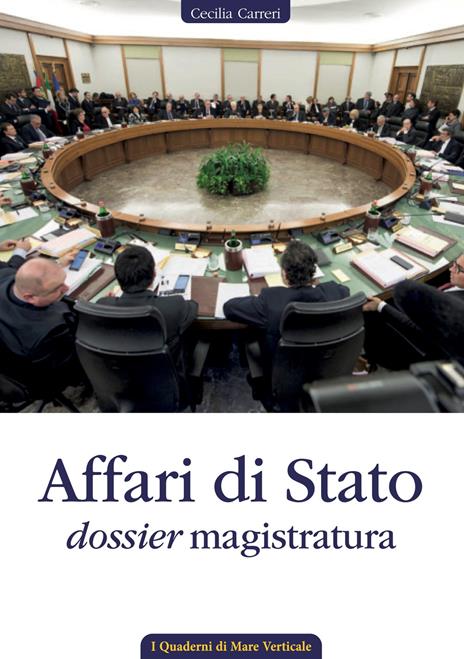 Affari di Stato, dossier magistratura - Cecilia Carreri - copertina