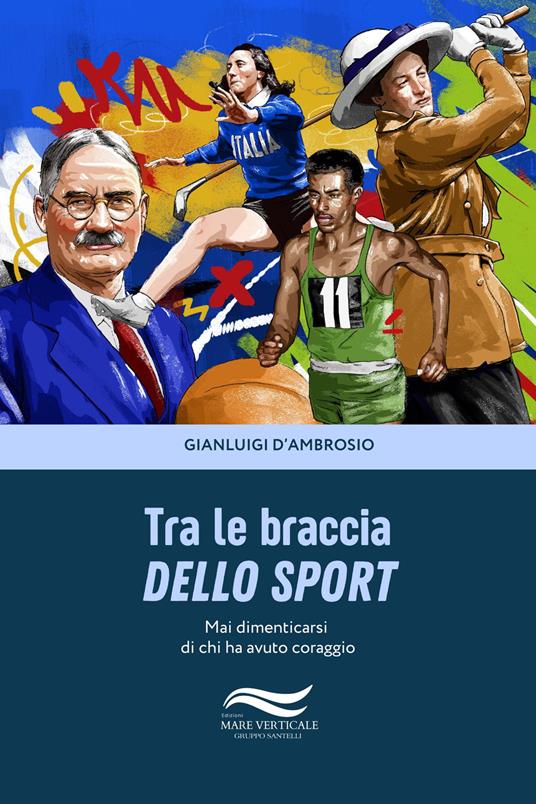 Tra le braccia dello sport - Gianluigi D'ambrosio - copertina