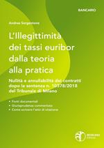 L' illegittimità dei tassi Euribor dalla teoria alla pratica. Nullità e annullabilità dei contratti che vi fanno riferimento dopo la sentenza n. 10378/2018 del Tribunale di Milano