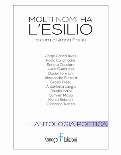 Molti nomi ha l'esilio - A cura di Anna Fresu - ebook