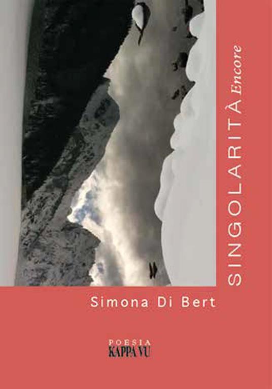 Singolarità. Encore - Simona Di Bert - copertina
