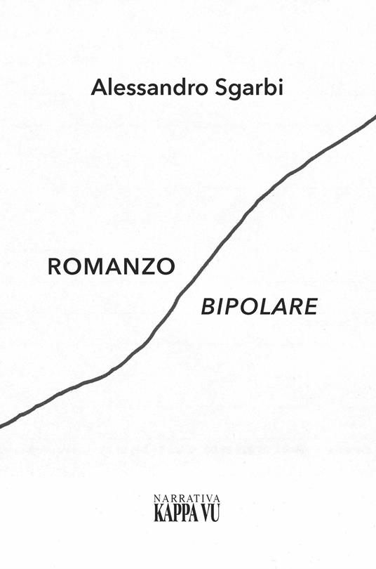 Romanzo bipolare - Alessandro Sgarbi - copertina
