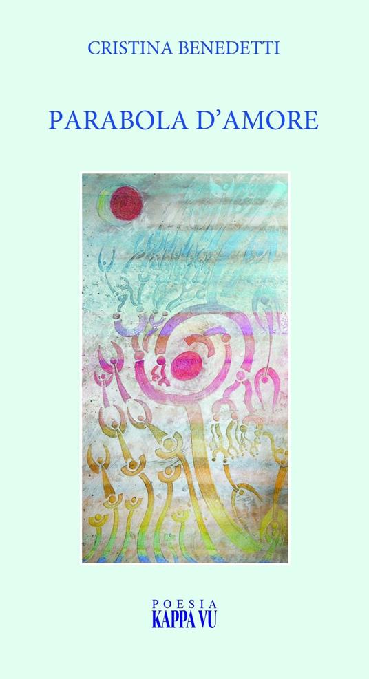 Parabola d'amore - Cristina Benedetti - copertina