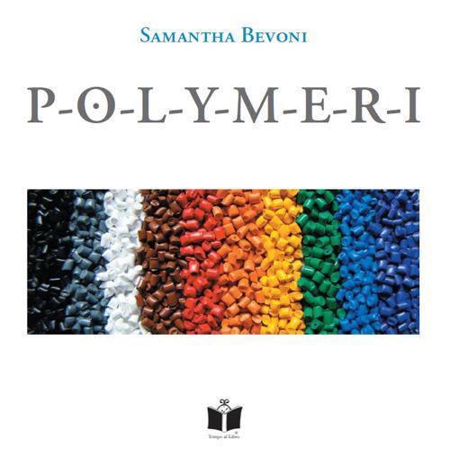 Polymeri - Samantha Bevoni - copertina