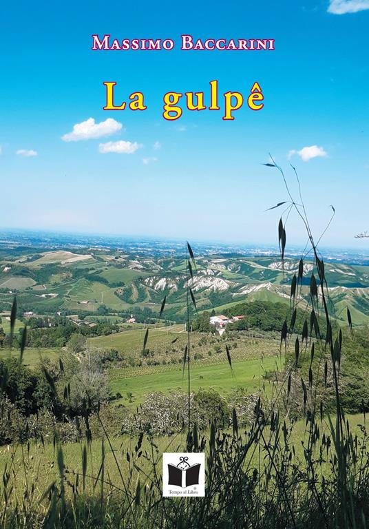 La gulpê. Raccolta di pensieri in lingua romagnola - Massimo Baccarini - copertina
