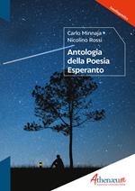 Antologia della poesia esperanto. Poesie originali esperanto con traduzione italiana