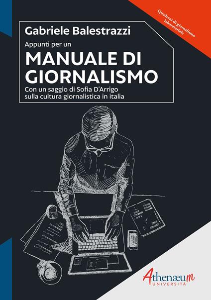 Appunti per un manuale di giornalismo - Gabriele Balestrazzi - copertina