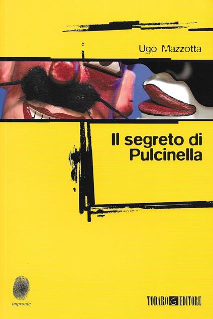 Il segreto di Pulcinella - Ugo Mazzotta,T. Dozio - ebook