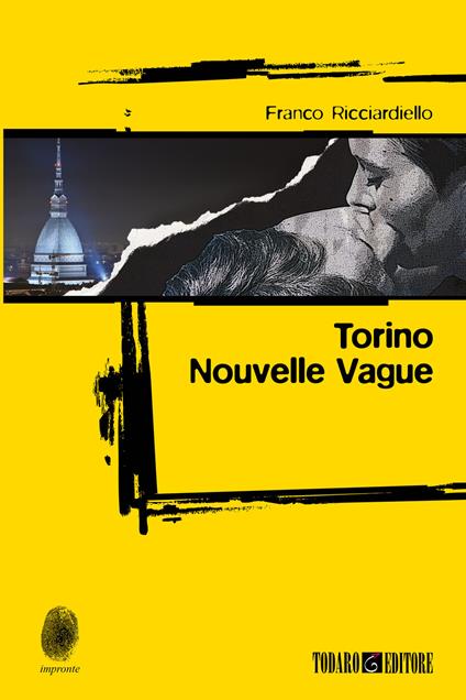 Torino. Nouvelle vague - Franco Ricciardiello - ebook