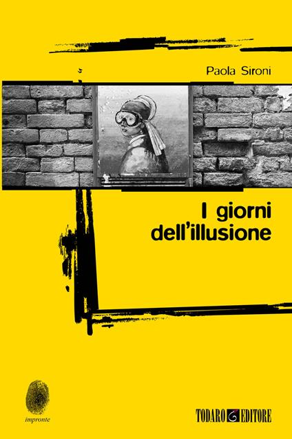 I giorni dell'illusione - Paola Sironi - ebook