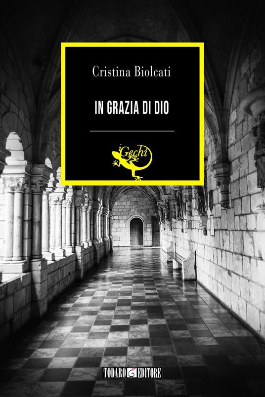 In grazia di Dio - Cristina Biolcati - ebook