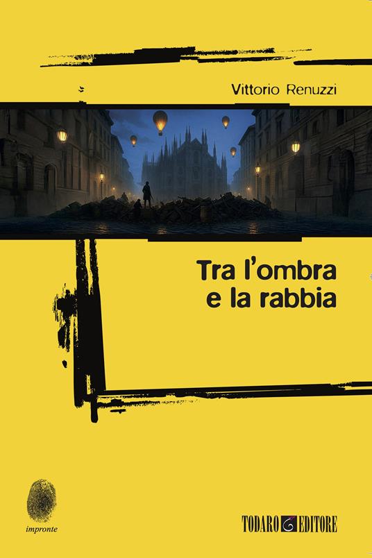 Tra l'ombra e la rabbia - Vittorio Renuzzi - copertina