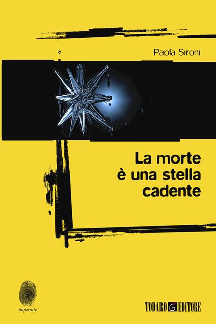La morte è una stella cadente - Paola Sironi - ebook
