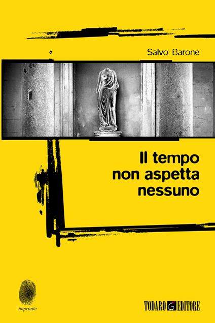 Il tempo non aspetta nessuno - Salvo Barone - ebook
