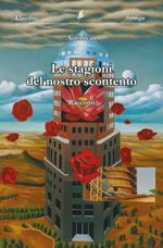 Le stagioni del nostro scontento. Antologia collettiva di racconti