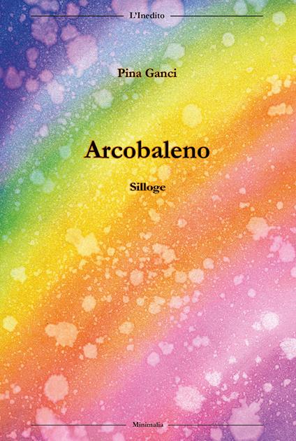 Arcobaleno - Pina Ganci - copertina