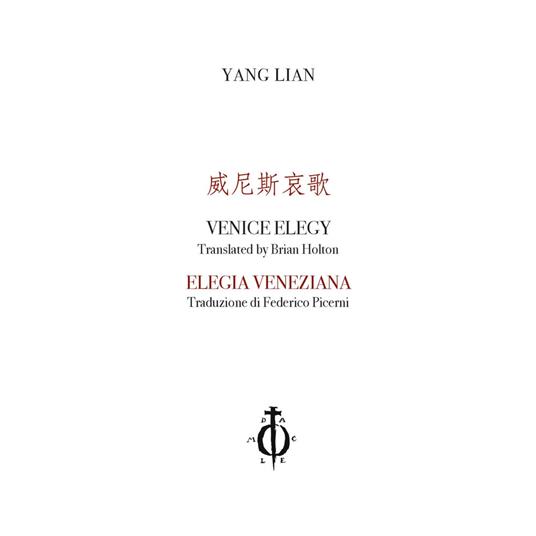 Elegia veneziana. Ediz. cinese, inglese e italiana - Lian Yang - copertina