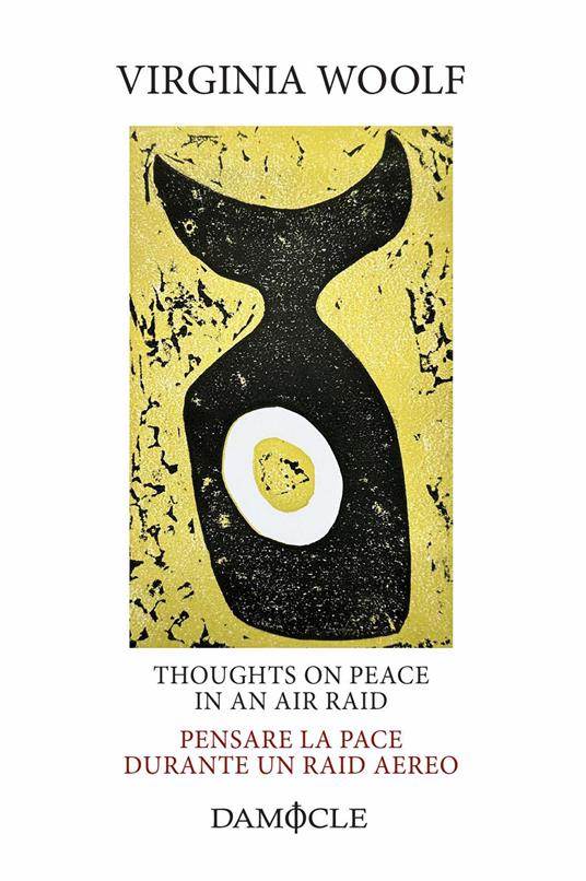 Thoughts on Peace in an Air Raid. Pensare la pace durante un raid aereo. Ediz. multilingue - Virginia Woolf - copertina