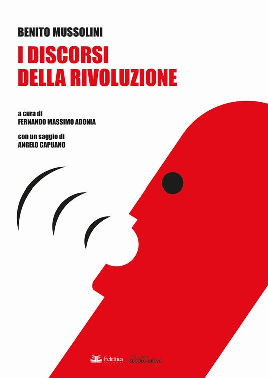 I discorsi della rivoluzione - Benito Mussolini - copertina