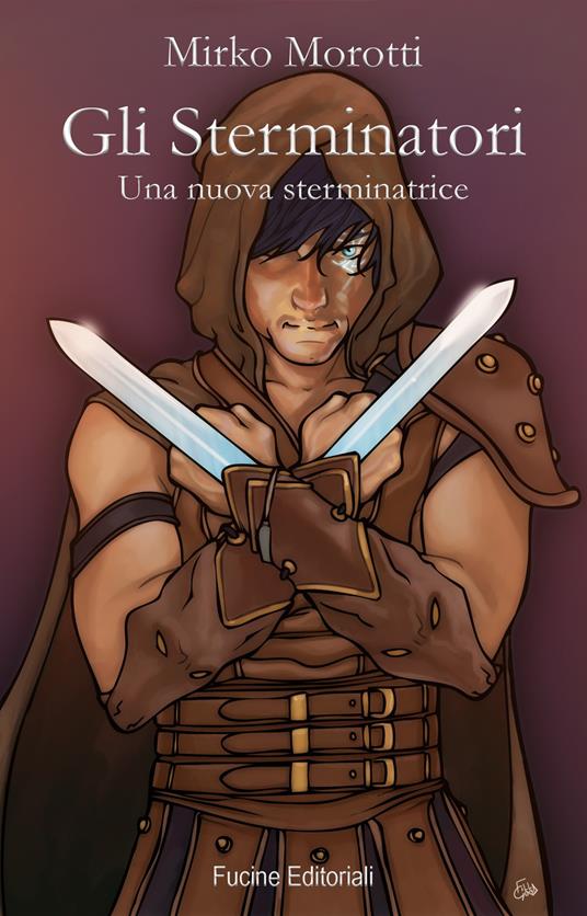 Gli sterminatori. Una nuova sterminatrice - Mirko Morotti - copertina
