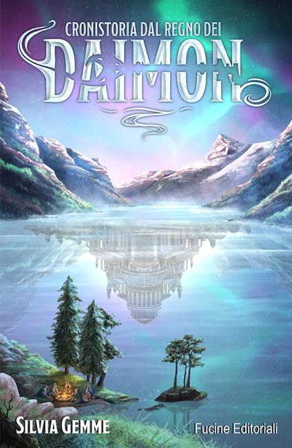 Cronistoria dal Regno dei Daimon. Nuova ediz. - Silvia Gemme - copertina