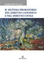 Il sistema probatorio nel diritto canonico e nel diritto civile